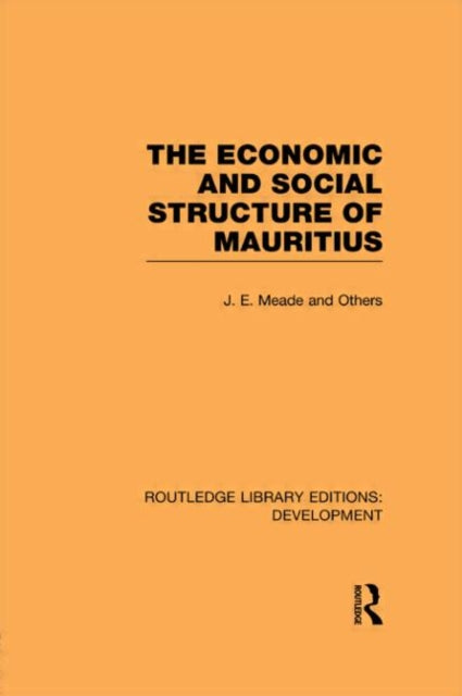 Book cover of: Economic and Social Structure of Mauritius. By: James E. Meade