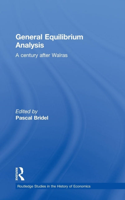 Book cover of: General Equilibrium Analysis. By: Pascal Bridel