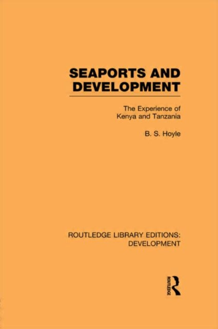 Book cover of: Seaports and Development. By: Hoyle, B. S.