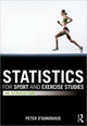 Book cover of: Statistics for Sport and Exercise Studies. By: Peter O'Donoghue