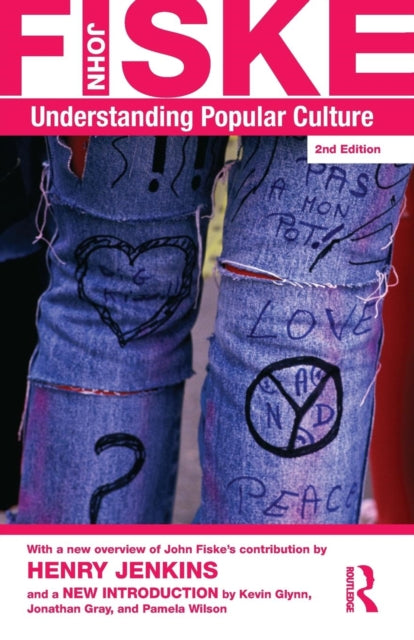 Book cover of: Understanding Popular Culture. By: John Fiske