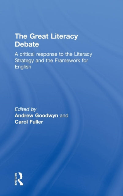 Book cover of: Great Literacy Debate. By: Andrew Goodwyn