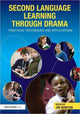 Book cover of: Second Language Learning through Drama. By: Joe Winston