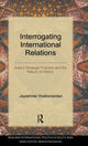 Book cover of: Interrogating International Relations. By: Jayashree Vivekanandan