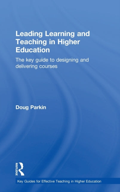 Book cover of: Leading Learning and Teaching in Higher Education. By: Doug Parkin