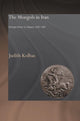 Book cover of: Mongols in Iran. By: Judith Kolbas