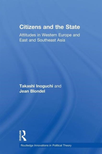 Book cover of: Citizens and the State. By: Takashi Inoguchi
