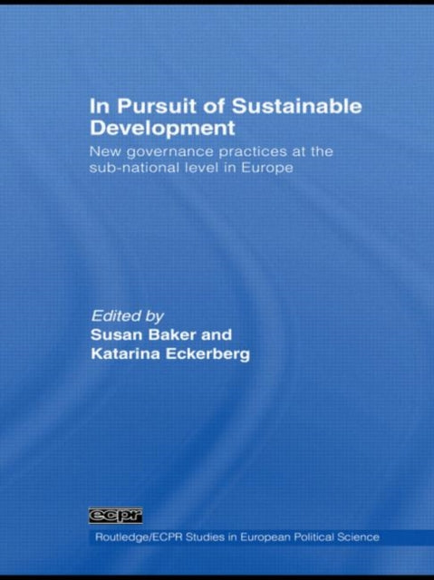 Book cover of: In Pursuit of Sustainable Development. By: Susan Baker