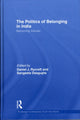 Book cover of: Politics of Belonging in India. By: Daniel J. Rycroft