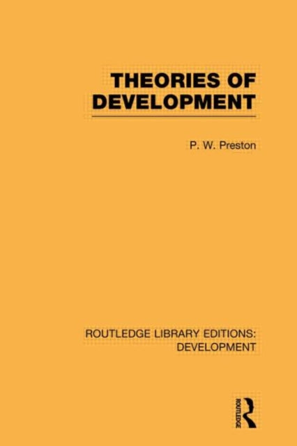 Book cover of: Theories of Development. By: Peter Preston