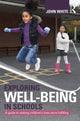 Book cover of: Exploring Well-Being in Schools. By: John White