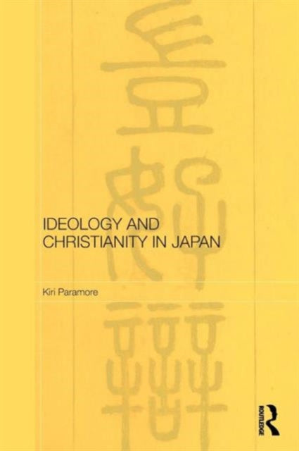 Book cover of: Ideology and Christianity in Japan