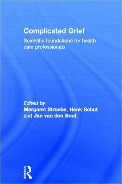 Book cover of: Complicated Grief. By: Margaret S. Stroebe