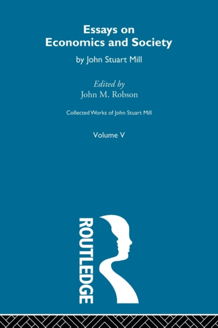 Book cover of: Collected Works of John Stuart Mill. By: John M. Robson