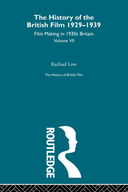 Book cover of: History of British Film (Volume 7)
