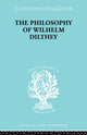 Book cover of: Philosophy of Wilhelm Dilthey. By: H. A. Hodges
