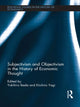 Book cover of: Subjectivism and Objectivism in the History of Economic Thought. By: Yukihiro Ikeda