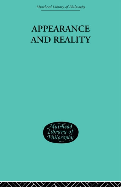 Book cover of: Appearance and Reality. By: Bradley, F H, F. H.