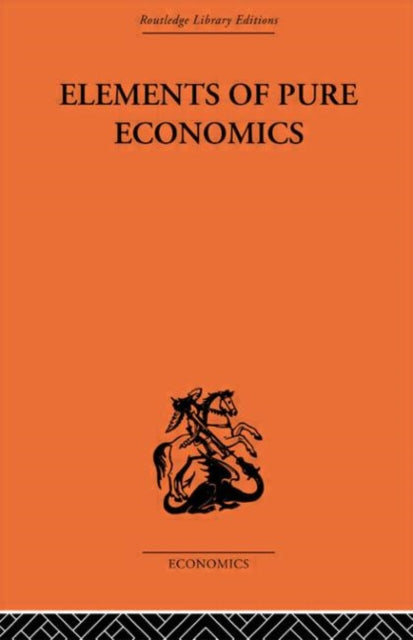 Book cover of: Elements of Pure Economics. By: Léon Walras