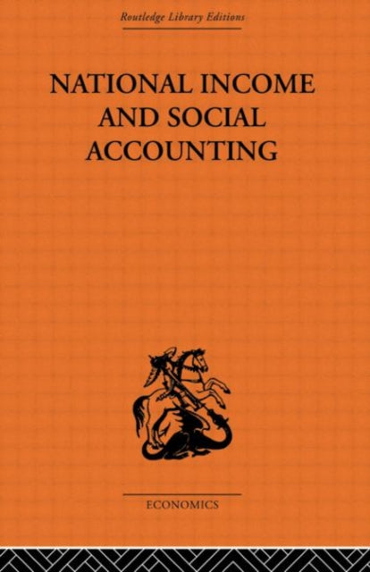 Book cover of: National Income and Social Accounting. By: Ronald Cooper