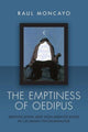 Book cover of: Emptiness of Oedipus. By: Raul Moncayo