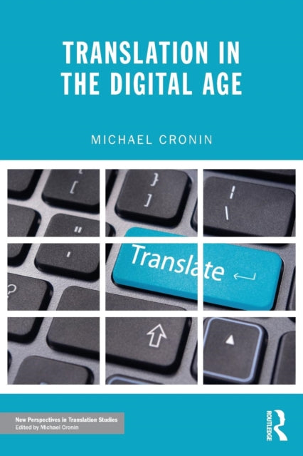 Book cover of: Translation in the Digital Age. By: Cronin, Michael