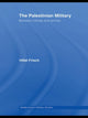 Book cover of: Palestinian Military. By: Hillel Frisch
