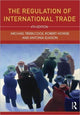 Book cover of: Regulation of International Trade. By: M. J. Trebilcock