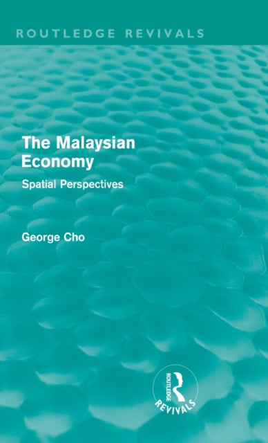 Book cover of: Malaysian Economy. By: George Cho