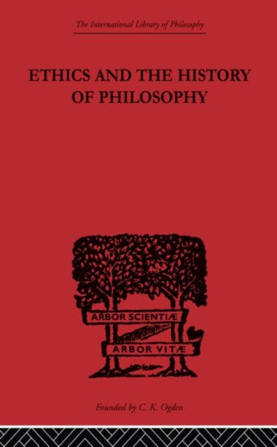 Book cover of: Ethics and the History of Philosophy. By: Charlie Dunbar Broad