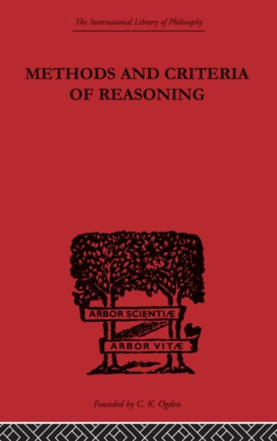 Book cover of: Methods and Criteria of Reasoning. By: Rupert Crawshay-Williams