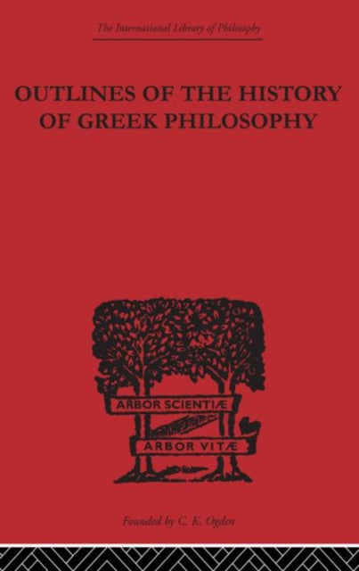 Book cover of: Outlines of the History of Greek Philosophy. By: Eduard Zeller
