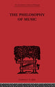 Book cover of: Philosophy of Music. By: William Pole