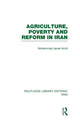 Book cover of: Agriculture, Poverty and Reform in Iran (RLE Iran D). By: Mohammad Javad Amad