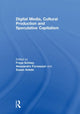 Book cover of: Digital Media, Cultural Production and Speculative Capitalism. By: Freya Schiwy