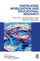 Book cover of: Knowledge Mobilization and Educational Research. By: Tara J. Fenwick