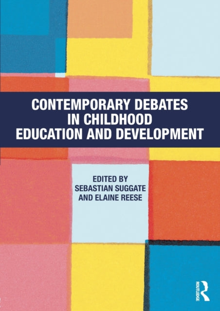 Book cover of: Contemporary Debates in Childhood Education and Development. By: Sebastian Suggate