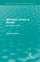 Book cover of: Monetary Chaos in Europe (Routledge Revivals). By: Brendan Brown