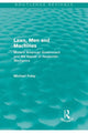Book cover of: Laws, Men and Machines (Routledge Revivals). By: Michael Foley