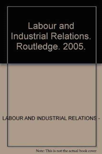Book cover of: Labour and Industrial Relations