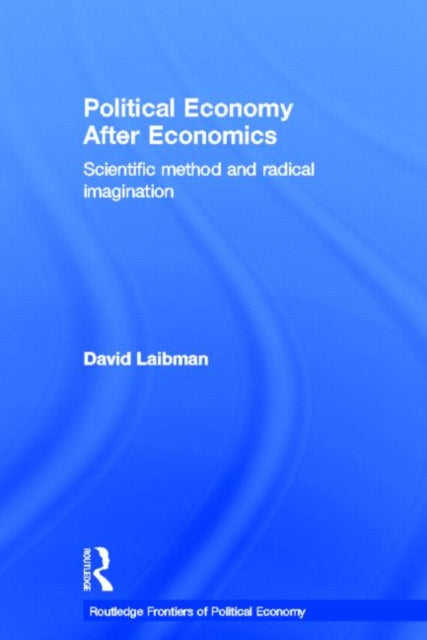 Book cover of: Political Economy After Economics. By: David Laibman