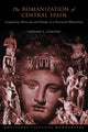 Book cover of: Romanization of Central Spain. By: Leonard A. Curchin