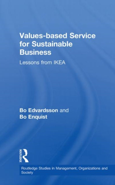 Book cover of: Values-based Service for Sustainable Business. By: Bo Edvardsson