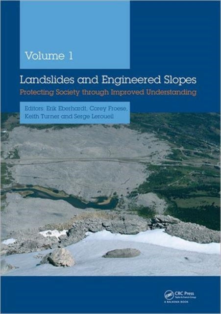 Book cover of: Landslides and Engineered Slopes, 2 Volume Set +CDROM. By: Erik Eberhardt