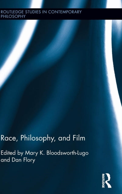 Book cover of: Race, Philosophy, and Film