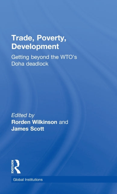 Book cover of: Trade, Poverty, Development. By: Rorden Wilkinson
