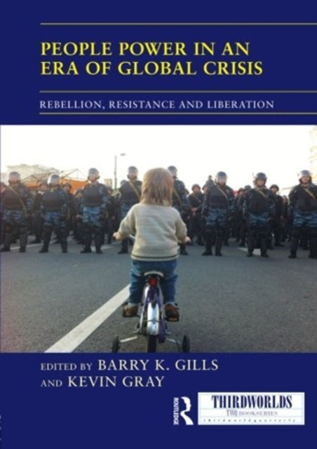 Book cover of: People Power in an Era of Global Crisis. By: Barry K. Gills