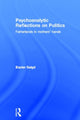 Book cover of: Psychoanalytic Reflections on Politics. By: Eszter Salgó