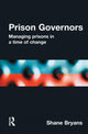Book cover of: Prison Governors. By: Shane Bryans