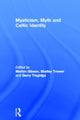Book cover of: Mysticism, Myth and Celtic Identity. By: Marion Gibson
